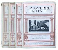 Lote 22 - LA GUERRE EN ITALIE. SECTION PHOTOGRAPHIQUE DE GUERRE DE L'ARMÉE ITALIENNE: EN HAUTE MONTAGNE; LE CARSO; LA BATAILLE ENTRE LA BRENTA ET L'ADIGE; LA BATAILLE DE GORIZIA - 4 Vols. VOLS.: I-IV - AAVV , Milan, Fratelli Editeurs, 1916. Impressionante