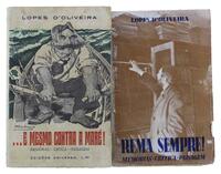 Lote 124 - REMA SEMPRE. MEMÓRIAS. CRÍTICA. PAISAGEM; … E MESMO CONTRA MARÉ! MEMÓRIAS. CRÍTICA. PAISAGEM. 2 OBRAS - Lopes d'Oliveira, Lisboa, Edições Cosmos; Edições Universo, 1940; 1945. 1ªs edições. Capa de Francisco Valença. Conjunto muito difícil de re