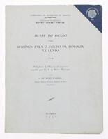 Lote 145 - MUSEU DO DUNDO. SUBSÍDIOS PARA O ESTUDO DA BIOLOGIA NA LUNDA: «PSÉLAPHIDES DE L'ANGOLA (COLÉOPTÈRES) RECUEILLIS PAR M. A. DE BARROS MACHADO» - Dr. René Jeannel, Lisboa, Companhia de Diamantes de Angola (DIAMANG); Serviços Culturais: Dundo-Lunda