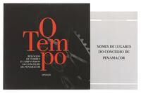 Lote 228 - O TEMPO. RELÓGIOS DE TORRES E CAMPANÁRIOS DO CONCELHO DE PENAMACOR. EXPOSIÇÃO; NOMES DE LUGARES DO CONCELHO DE PENAMACOR. 2 OBRAS - suporte técnico e científico: José Tavares e José Manteigas, Penamacor, Câmara Municipal de Penamacor, 2018. Enc