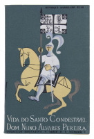 Lote 277 - VIDA DO SANTO CONDESTÁVEL DOM NUNO ÁLVARES PEREIRA - Henrique Barrilaro Ruas, Lisboa, Plano de Educação Popular; Colecção Educativa, Série D, Nº1, 1960. Edição comemorativa do 6º centenário do nascimento do Condestável. Encadernação editorial e