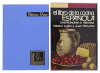 Lote 292 - EL LIBRO DE LA COCINA ESPAÑOLA. GASTRONOMIA E HISTORIA - Néstor Luján; Juan Perucho, Barcelona, Ediciones Danae, 1970. Invulgar. Profusamente ilustrado. Obra de referência.. Encadernação editorial em tela com gravações a dourado na pasta e lomb