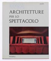 Lote 312 - ARCHITETTURE PER LO SPETTACOLO - Roberto Aloi, Milano, Ulrico Hoepli Editore, 1958. Obra monumental, vastamente documentada e ilustrada. Encadernação editorial cartonada com títulos dourados na pasta e lombada, com sobrecapa de protecção. Texto