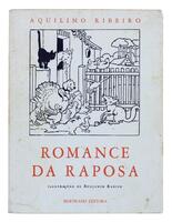 Lote 329 - ROMANCE DA RAPOSA - Aquilino Ribeiro; ilustrações de Benjamin Rabier, Lisboa, Livraria Bertrand, 1989. Mimosa edição. Encadernação editorial em brochura. Ostenta sinete do autor. Nota: miolo em bom estado de conservação; picos de acidez nas cap