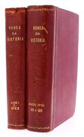 Lote 427 - INTEGRAL: RONDA DA HISTÓRIA. PUBLICAÇÃO MENSAL DE ASSUNTOS DO PASSADO, Nºs 1-28. 2 TOMOS - Dir. Américo Faria; AAVV (Gabriel Pereira et alia); Lisboa, editor: Carlos Gomes, 1957-1959. Raro. 2 tomos que reúnem todos os números que se publicaram 