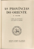 Lote 48 - AS PROVÍNCIAS DO ORIENTE. CURSO DE EXTENSÃO UNIVERSITÁRIA. ANO LECTIVO DE 1966-1967. 2 VOLS - AAVV (Silva Rego; João Ameal; Banha de Andrade; Margarida Corrêa de Lacerda et alia), Lisboa, Instituto Superior de Ciências Sociais e Política Ultrama - 3