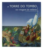 Lote 32 - A TORRE DO TOMBO, NA VIRAGEM DO MILÉNIO, CATÁLOGO - Por Maria do Carmo Dias Farinha (org.). Editora: Arquivo Nacional da Torre do Tombo 2000. Exemplar bem estimado