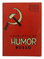 Lote 63 - ANTOLOGIA DE HUMOR RUSSO - Direção de J. Vilhena. Exemplar bem conservado. Encadernação de capa de brochura. Ilustrado