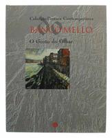 Lote 71 - BANCO MELO, O GOSTO DO OLHAR, LIVRO - Coleção Pintura Contemporânea Portuguesa. Texto de Maria João Grilo e Fernando Grilo. Editora: Inapa, Lisboa, 1998. Encadernação cartonada em tela preta com letras a seco protegida por sobrecapa a cores. Dim