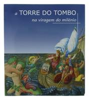 Lote 86 - A TORRE DO TOMBO, NA VIRAGEM DO MILÉNIO, LIVRO - Por Maria do Carmo Dias Farinha (org.) Exemplar bem estimado. Edição da Arquivo Nacional da Torre do Tombo, 2000. Ilustrado. Dim: 28x24,7 cm