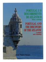 Lote 89 - PORTUGAL E O DESCOBRIMENTO DO ATLÂNTICO - SÍNTESE E CRONOLOGIA - Por Alfredo Pinheiro Marques. Bilingue. Imprensa Nacional da Casa da Moeda. 1991. Exemplar bem estimado