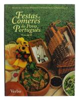 Lote 123 - FESTAS E COMERES DO POVO PORTUGUÊS - VOLUME II - Por Maria de Lourdes Modesto e fotografo Nuno Calvet. Editor Verbo. Livro Novo. Exemplar idêntico encontra-se à venda por € 25,23. Tema: Obra sobre a literatura gastronómica e etnográfica dos por