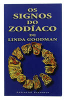 Lote 148 - OS SIGNOS DO ZODÍACO, LIVRO - Por Linda Goodman. Editorial Presença. Ano: 1968. 495 págs. Exemplar bem estimado. Encadernação de capa de brochura