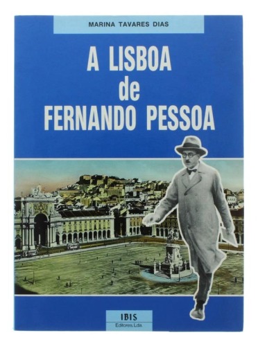 Lote 217 - A LISBOA DE FERNANDO PESSOA, LIVRO - Por Marina Tavares Dias. Exemplar bem estimado. Exemplar idêntico encontra-se à venda por € 30. Editora: Ibis Editores, 1991. Encadernação de capa de brochura. Profusamente ilustrado. Consultar valor indicat