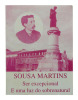 Lote 226 - LIVROS DIVERSOS - 5 Vols. Sousa Martins. Ser excepcional E uma luz do sobrenatural; Boas Novas (David Marshal); Camacho Costa: o prazer de viver (Palmira Correia); Erros do Passado: Erros do Presente (João Pimeta); Os Caracteres e a Felicidade - 4