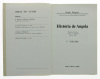 Lote 262 - HISTÓRIA DE ANGOLA - 2 Vols. Por Ralph Delgado. 1º e 3º volumes. Edição do Banco de Angola. 1º Vol. (1482 a 1607). 3º Vol. (1648 a 1836). Exemplares bem estimados. Obra completa de 3 volumes encontra-se à venda por € 150. Ilustrado com litograf - 2