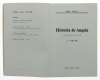 Lote 262 - HISTÓRIA DE ANGOLA - 2 Vols. Por Ralph Delgado. 1º e 3º volumes. Edição do Banco de Angola. 1º Vol. (1482 a 1607). 3º Vol. (1648 a 1836). Exemplares bem estimados. Obra completa de 3 volumes encontra-se à venda por € 150. Ilustrado com litograf - 3