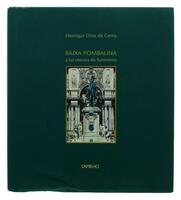 Lote 282 - BAIXA POMBALINA - A LUZ OBSCURA DO ILUMINISMO, LIVRO - Por Henrique Dinis da Gama. Editora: Caminho. Exemplar bem estimado. Exemplar idêntico encontra-se à venda por € 25. Encadernação de capa dura com sobrecapa de proteção a cores. Profusament