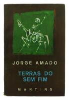 Lote 292 - JORGE AMADO, TERRAS DO SEM FIM, LIVRO - Editorial Livraria Martins, São Paulo. Encadernação de capa de brochura. Exemplar bem conservado. Livro idêntico, de uma outra edição, encontra-se à venda por € 50. Consultar valor indicativo em https://t