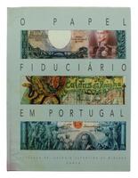 Lote 375 - O PAPEL FIDUCIÁRIO EM PORTUGAL - Fundação Dr. António Cupertino de Miranda, Porto, 1995. Exemplar idêntico encontra-se à venda por € 45. Encadernação editorial, protegida por sobrecapa a cores. Profusamente ilustrada com fotos. Consultar valor 