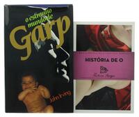 Lote 391 - LIVROS DIVERSOS - 2 Vols. 1 - História de O (Pauline Réage), Tema: Erótico; 2 - O Estranho mundo de Garp (John Irvng), encadernação de capa dura com sobrecapa de proteção a cores. Nota: exemplares bem estimados