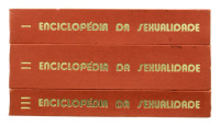 Lote 440 - ENCICLOPÉDIA DA SEXUALIDADE - 3 Vols. Por AA.VV. Editora: Moraes Editores. Ano 1973. Encadernação cartonada com gravações em ouro. Exemplares bem estimados. Profusamente ilustrados