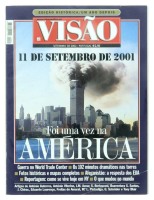 Lote 162 - AMÉRICA 11 DE SETEMBRO 2001 - Edição histórica / um ano depois, editora Visão "Foi uma vez na América". Nota: Sinais de uso.