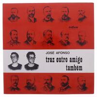 Lote 108 - JOSÉ AFONSO, "TRAZ OURTO AMIGO TAMBÉM" - Disco de vini, LP de 33 rpm), de 1970. Capa em bom estado, com sinais de armazenamento e disco sem sinais de uso