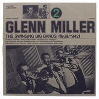 Lote 114 - GLENN MILLER , "THE SWINGING BIG BANDS (1939/19429)" - Disco de vinil, LP de 33 rpm, de 1977. Capa com alguns sinais de armazenamento e disco com sinais de muito pouco uso