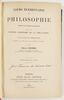 Lote 3 - COURS ÉLÉMENTAIRE DE PHILOSOPHIE. SUIVI DE NOTIONS D'HISTOIRE DE LA PHILOSOPHIE - Émile Boirac, Paris, Félix Alcan, Éditeur, 1902. Meia-encadernação inglesa em pele com título e ferros dourados na lombada. Exemplar valorizado com marginália de ép - 2