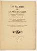 Lote 4 - LES MALADIES DE LA PEAU DU CHIEN. COMMENT LES DISTINGUER, COMMENT LES TRAITER, COMMENT LES PRÉVENIR - Dr. O. Laporte, Paris, Les Éditions de l'Éleveur, 1934. Raro. Magníficas ilustrações em extra-texto. Encadernação editorial em brochura. Nota: p - 2