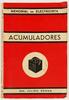 Lote 10 - MOTORES E GERADORES ELÉCTRICOS; ACUMULADORES. ELEMENTOS ÚTEIS NO EXERCÍCIO DA PROFISSÃO DE ELECTRICISTA. 2 OBRAS - coordenados por Engº Julião Senna, Lisboa, 1941-1942. 2 obras. Conjunto muito difícil de reunir. Profusamente ilustrados. Encadern - 2