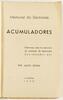 Lote 10 - MOTORES E GERADORES ELÉCTRICOS; ACUMULADORES. ELEMENTOS ÚTEIS NO EXERCÍCIO DA PROFISSÃO DE ELECTRICISTA. 2 OBRAS - coordenados por Engº Julião Senna, Lisboa, 1941-1942. 2 obras. Conjunto muito difícil de reunir. Profusamente ilustrados. Encadern - 4