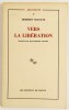 Lote 14 - L'HOMME UNIDIMENSIONNEL. ESSAI SUR L'IDÉOLOGIE DE LA SOCIÉTÉ INDUSTRIELLE AVANCÉE; VERS LA LIBÉRATION, AU-DELA DE L'HOMME UNIDIMENSIONNEL. 2 OBRAS - Herbert Marcuse, Paris, Les Éditions de Minuit, 1968; 1969. 2 obras. Encadernações editoriais em - 3