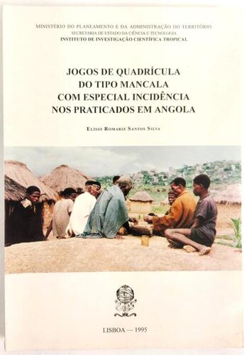 Lote 28 - JOGOS DE QUADRÍCULA DO TIPO MANCALA COM ESPECIAL INCIDÊNCIA NOS PRATICADOS EM ANGOLA - Elísio Romariz Santos Silva, Lisboa, IICT, 1995. Invulgar estudo de referência, ricamente documentado e ilustrado. Encadernação editorial em brochura. Excelen