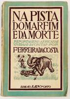 Lote 40 - NA PISTA DO MARFIM E DA MORTE - Ferreira da Costa, Porto, Edição da Livraria Educação Nacional, [s.d.]; 1944. Encadernação editorial em brochura. De destacar qualidade artística das capas, das vinhetas e das capitulares. Nota: sinais de armazena