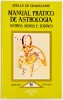 Lote 44 - MANUAL PRÁTICO DE ASTROLOGIA. ASTROS, SIGNOS E ZODÍACO; A LINGUAGEM DA ASTROLOGIA. 2 OBRAS - Joelle de Gravelaine, Lisboa, Edições 70; Colecção Esfinge, 1996; Ugo Volli, Lisboa, Editorial Presença, 1989. Encadernações editoriais em brochura. Con - 2