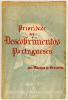 Lote 52 - PRIORIDADES DOS DESCOBRIMENTOS PORTUGUESES - Visconde de Santarém, Lisboa, Colecção Henriquina; comissão executiva das comemorações do quinto centenário da morte do Infante D. Henrique, 1958. Referência maior. Obra muito procurada. Exemplar aind