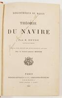 Lote 112 - THÉORIE DU NAVIRE. SUIVIE D'UN TRAITÉ DES ÉVOLUTIONS ET ALLURES. BIBLIOTHÈQUE DU MARIN - E. Guyou; Contre-Amiral Mottez, Paris, 1887. Raríssimo. Meia-encadernação em tela com título gravado na lombada. Bom exemplar. Nota: assinatura de posse; d