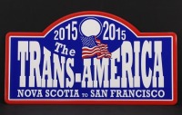 Lote 49 - PLACA DE RALLY - Em folha de metal alusiva ao The Trans-America Nova Scotia to San Francisco de 2015. Dim: 22x40 cm