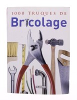 Lote 1 - 1000 TRUQUES DE BRICOLAGE, LIVRO - Edição portuguesa da Girassol Edições. Encadernação editorial em brochura. Dim: 27x20 cm. Nota: profusamente ilustrado, sinais de manuseamento