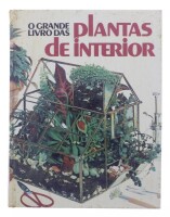 Lote 78 - O GRANDE LIVRO DAS PLANTAS DE INTERIOR, LIVRO - Edição Selecções do Reader´s Digest. Encadernação cartonada do editor. Dim: 26x20 cm. Nota: sinais de manuseamento