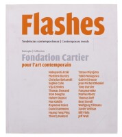 Lote 107 - FLASHES, TENDÊNCIAS CONTEMPORÂNEAS/CONTEMPORARY TRENDS. COLECÇÃO FONDATION CARTIER POUR L'ART CONTEMPORAIN - Comissariado: Hervé Chandès; Margarida Veiga; Textos de Véronique Baton; Héléne Kelmachter; Lionel Bovier et alia, Lisboa, CCB, 1999. C