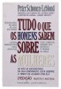 Lote 56 - LIVROS - Conjunto de 3 livros de capa de brochura, com os títulos "O Livro do Homem", de João Bonifácio, edição Quetzal e "Tudo o que os homens sabem sobre as mulheres", por Peter Schonen-Leblond (livro em branco), edição Publicações Europa Amér - 3