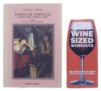 Lote 146 - VINHOS - Conjunto de 2 peças composto por livro com o título "VINHOS DE PORTUGAL - Da vinha ao vinho - variedades e regiões", por Ceferino Carrera, Colares e uma caixa fechada "Wine Sized Workouts - 100 exercises to burn off a glass of wine". N