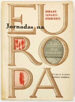 Lote 8 - 1ª EDIÇÃO: JORNADAS NA EUROPA - Urbano Tavares Rodrigues, Lisboa, Publicações Europa-América, 1958. 1ª edição. Capa de Figueiredo Sobral. Bom exemplar. Invulgar. Nota: indicação de oferta manuscrita, datada de 1959, na folha de guarda; miolo em b