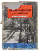 Lote 192 - LA PRÁCTICA DE LOS FORMATOS PEQUENOS Y SU POSIBILIDADES, LIVRO - POR N. Bau- 1950. Edição em língua espanhola. Capa dura com contracapa ilustrada em mau estado, Inº 8º com 331 págs. Profusamente ilustrado. Nota: sinais de manuseamento e desgast