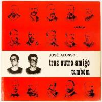 Lote 47 - ÁLBUM JOSÉ AFONSO - intitulado "traz outro amigo também", editado pela Orfeu em 1970, com o código STAT 005. Capa e disco com mínimos sinais de uso