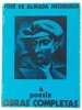 Lote 21 - POESIA - José de Almada Negreiros, Lisboa, Editorial Estampa, 1971. Magnífico aparato gráfico. Encadernação editorial em brochura. Nota: usual desgaste nas capas; miolo em óptimo estado de conservação - 2