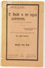 Lote 25 - O FADO E OS SEUS CENSORES (ARTIGOS COLLIGIDOS D'A VOZ DO OPERARIO). CRÍTICA AOS DETRACTORES DA CANÇÃO NACIONAL - Avelino de Sousa; com uma Carta do illustre poeta e dramaturgo, Dr. Júlio Dantas, Lisboa, Editor: o Auctor; composto na Villa Thomaz